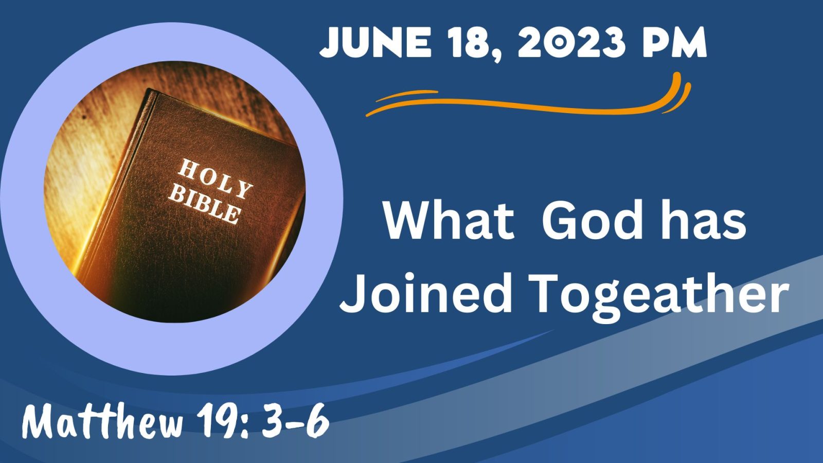 “what God Has Joined Together” Southwest Christian Church 5109